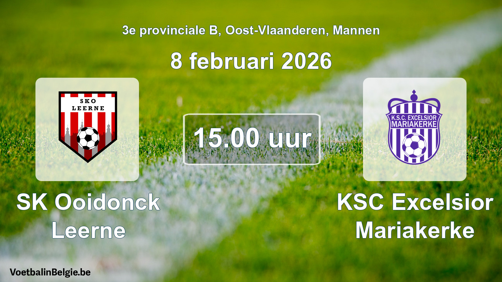 Scheduled match men football: SK Ooidonck Leerne - KSC Excelsior Mariakerke (8 February 2026)