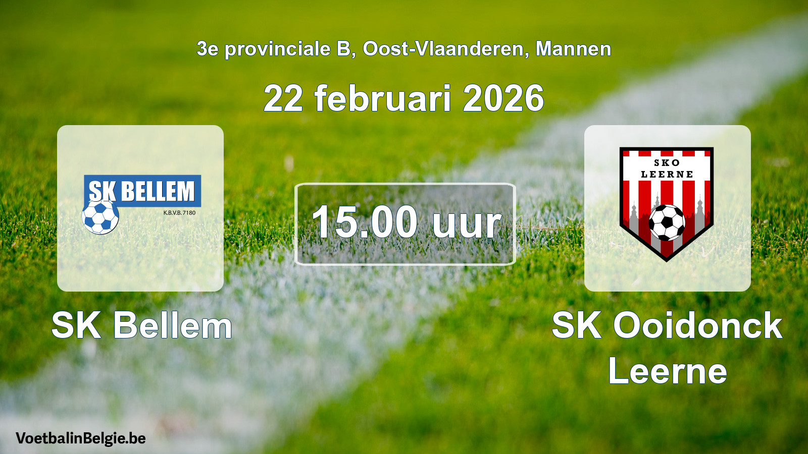 Match prévu football hommes: SK Bellem - SK Ooidonck Leerne (22 février 2026)
