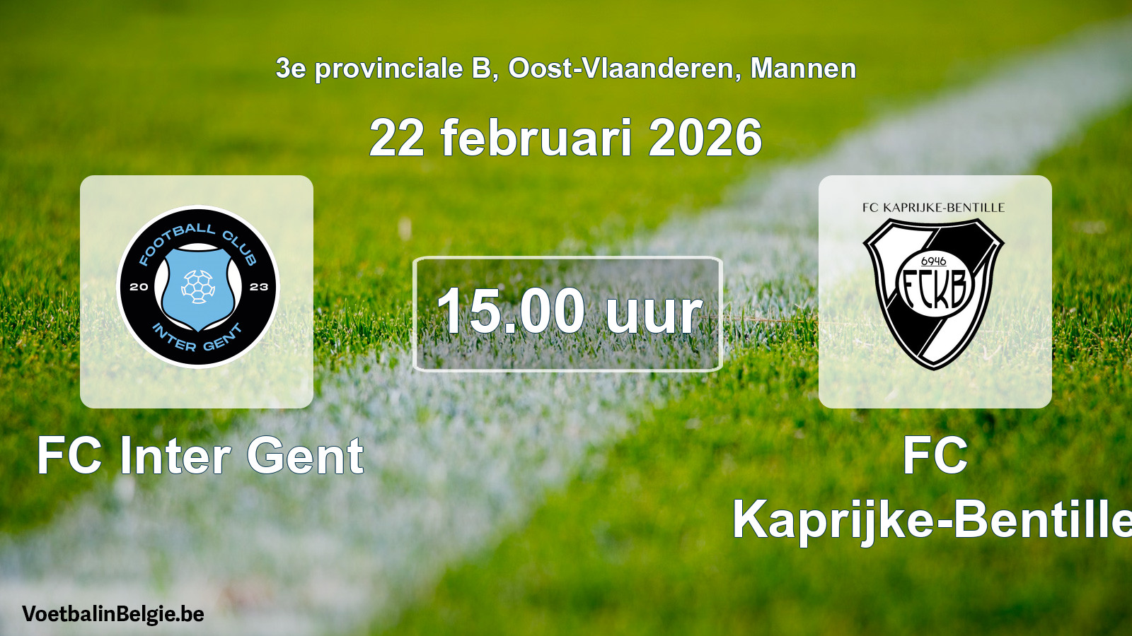 Scheduled match men football: FC Inter Gent - FC Kaprijke-Bentille (22 February 2026)