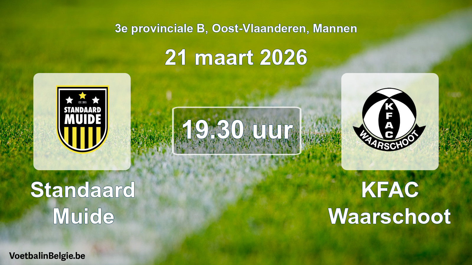 Scheduled match men football: Standaard Muide - KFAC Waarschoot (21 March 2026)