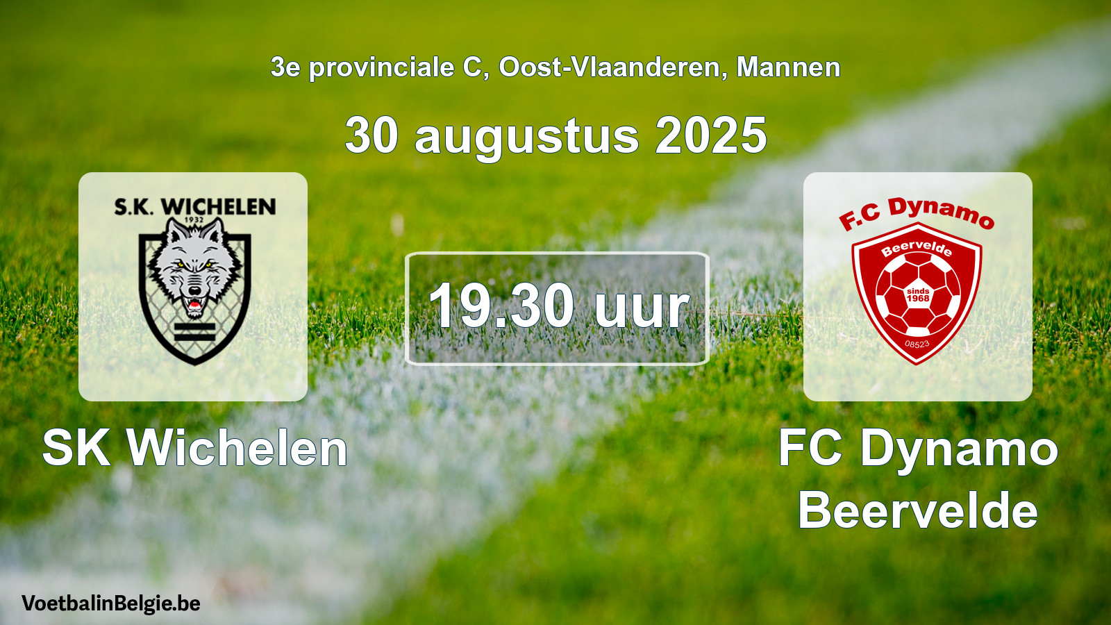 Scheduled match men football: SK Wichelen - FC Dynamo Beervelde (30 August 2025)