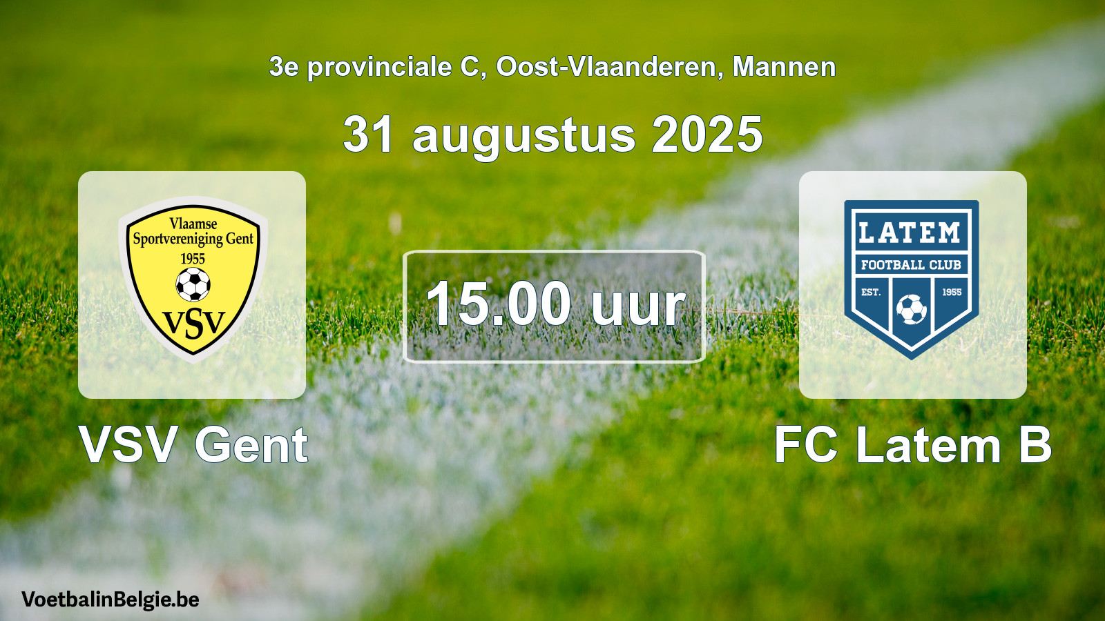 Scheduled match men football: VSV Gent - FC Latem B (31 August 2025)