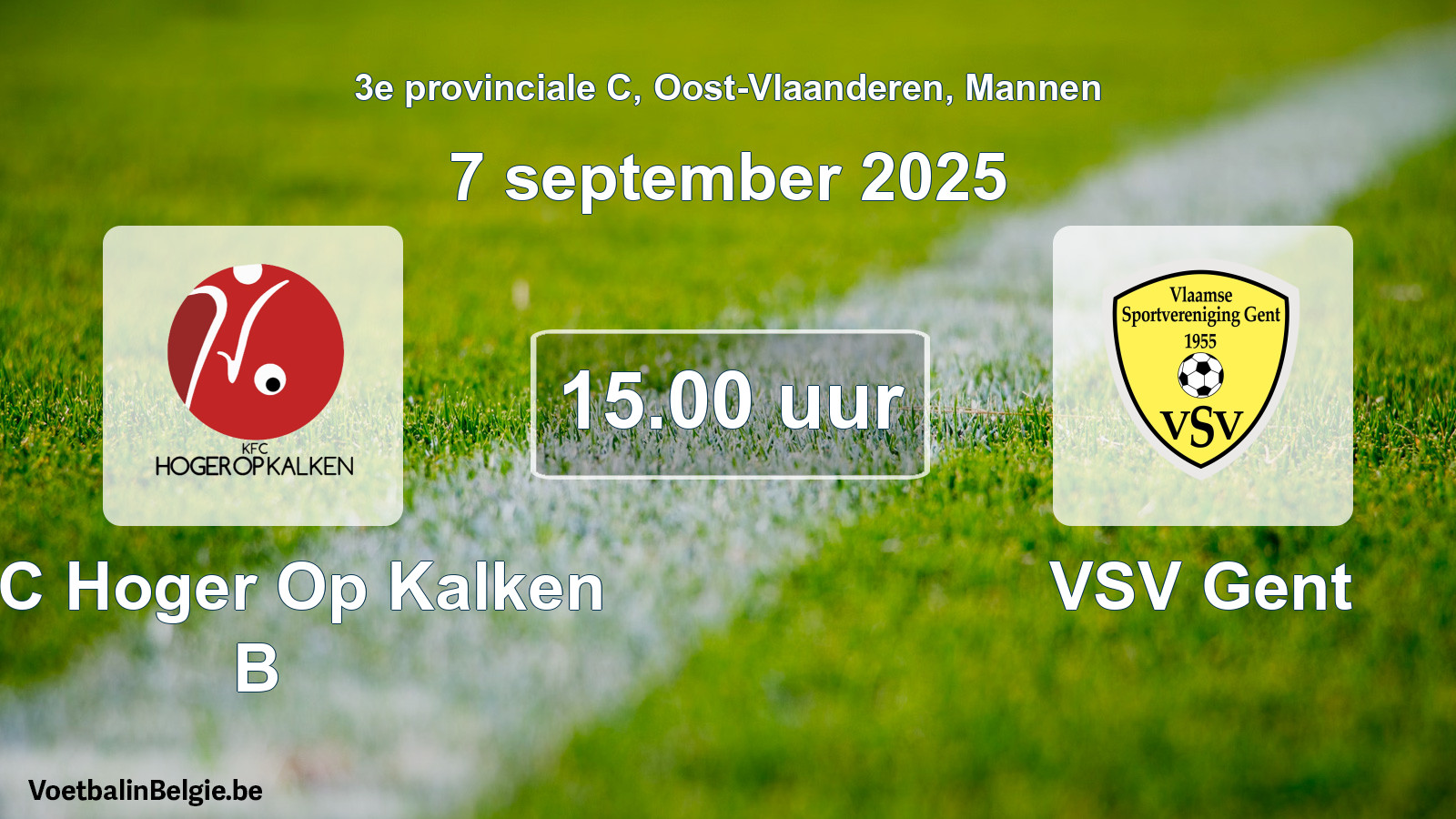 Scheduled match men football: KFC Hoger Op Kalken B - VSV Gent (7 September 2025)