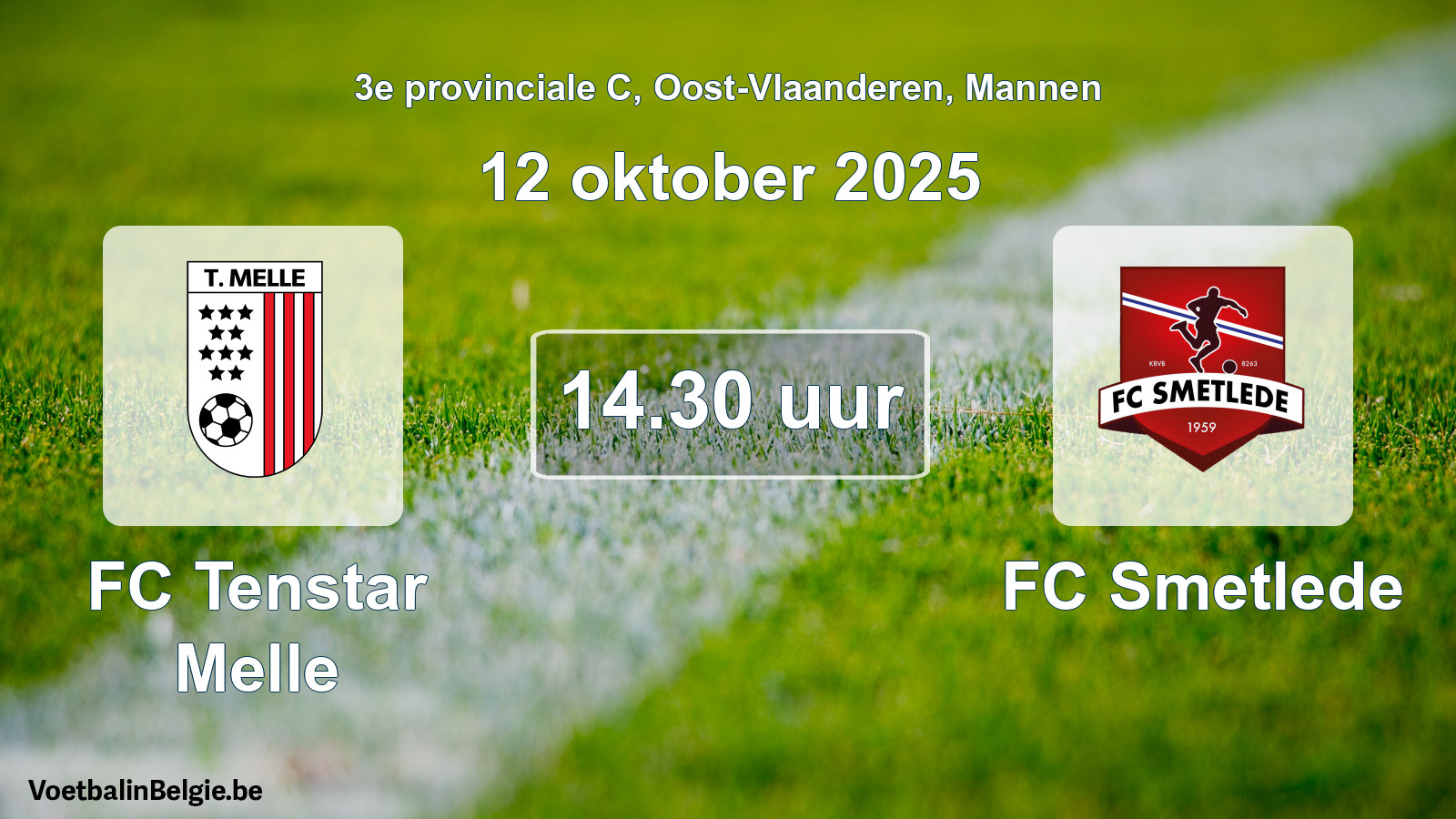 Scheduled match men football: FC Tenstar Melle - FC Smetlede (12 October 2025)