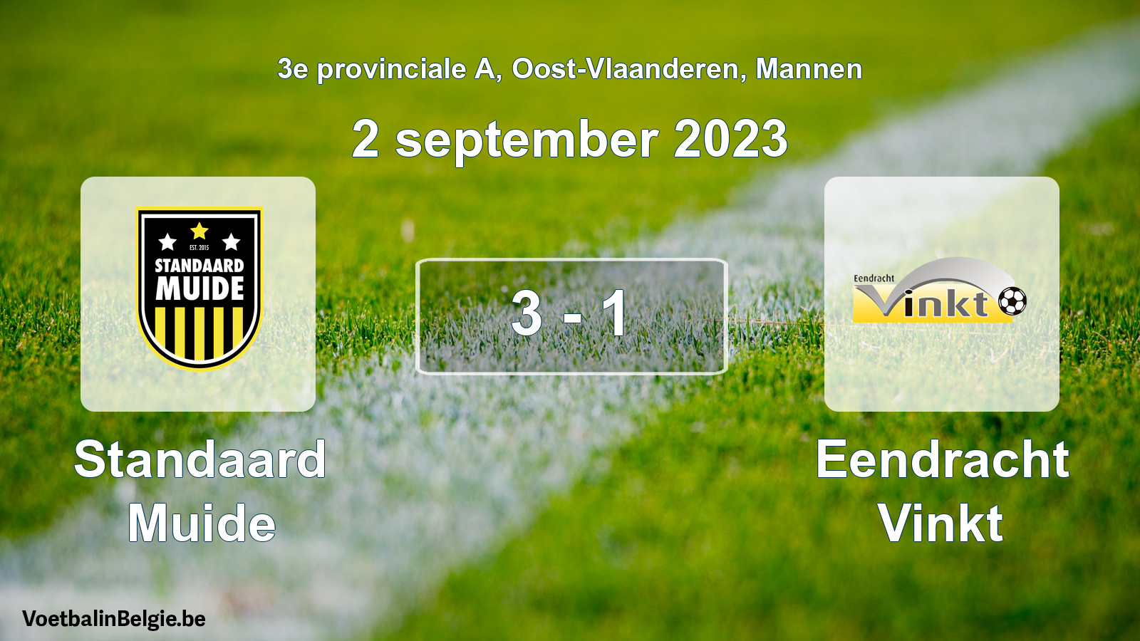 Gespeelde wedstrijd mannenvoetbal: Standaard Muide - Eendracht Vinkt 3 - 1 (2 september 2023)