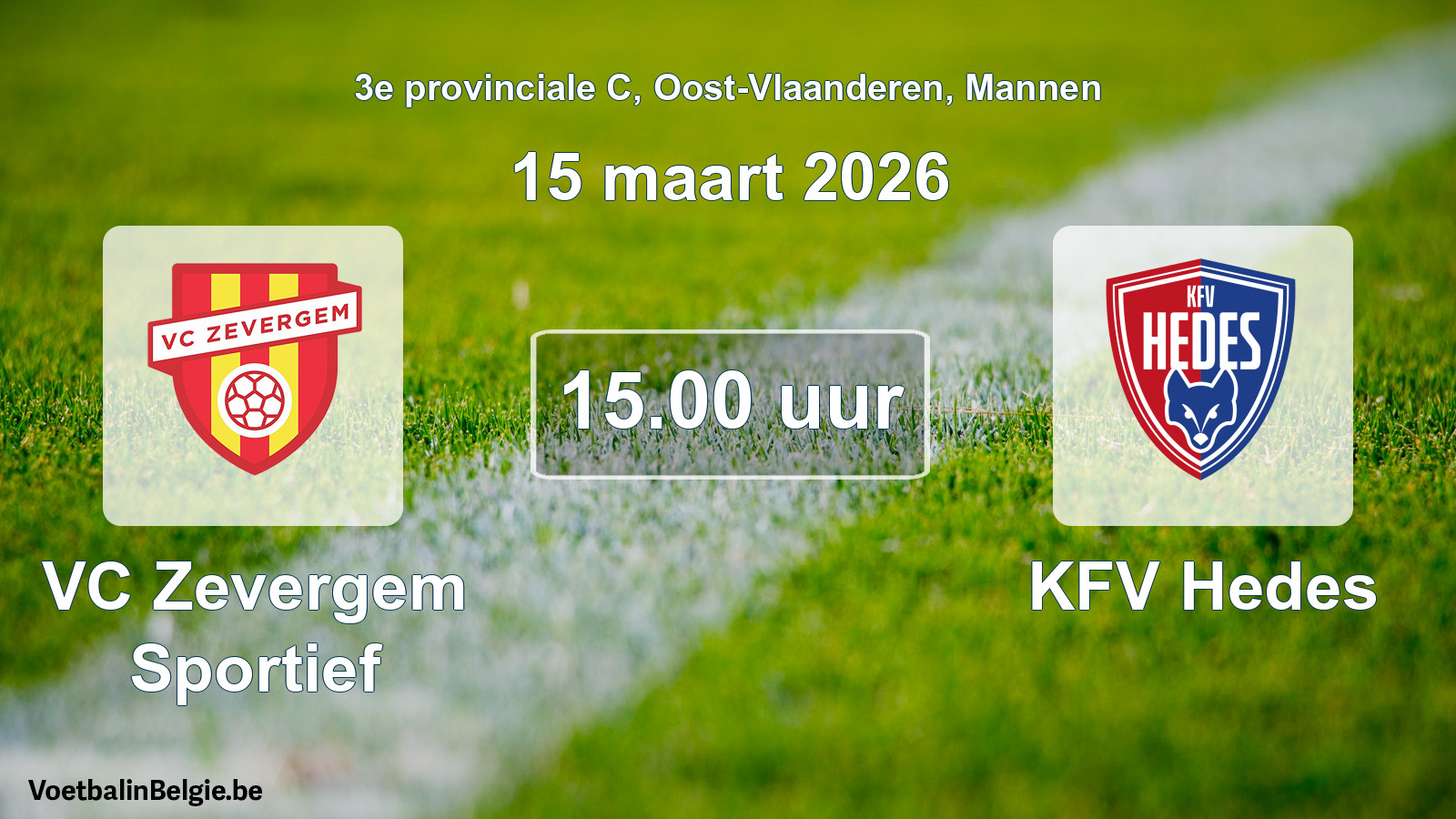 Scheduled match men football: VC Zevergem Sportief - KFV Hedes (15 March 2026)