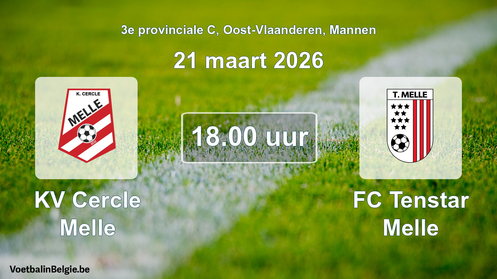 Geplande wedstrijd mannenvoetbal: KV Cercle Melle - FC Tenstar Melle (21 maart 2026)