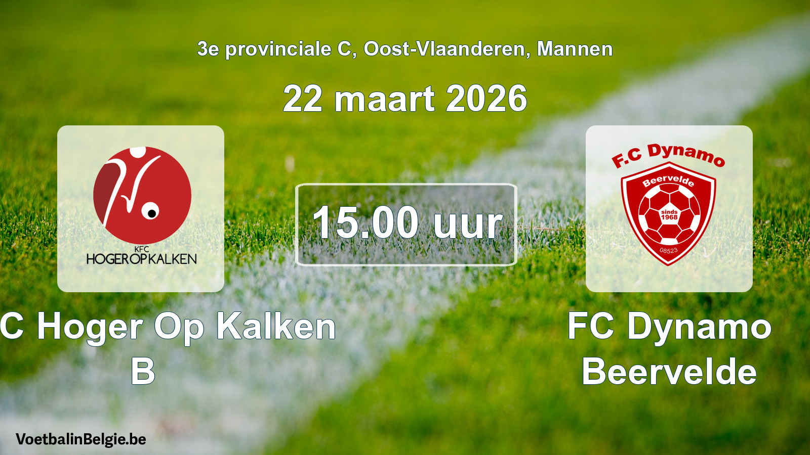 Scheduled match men football: KFC Hoger Op Kalken B - FC Dynamo Beervelde (22 March 2026)