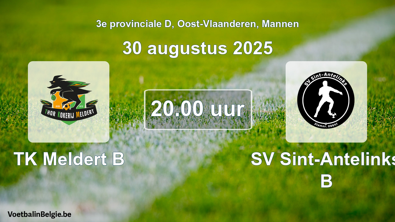 Scheduled match men football: TK Meldert B - SV Sint-Antelinks B (30 August 2025)