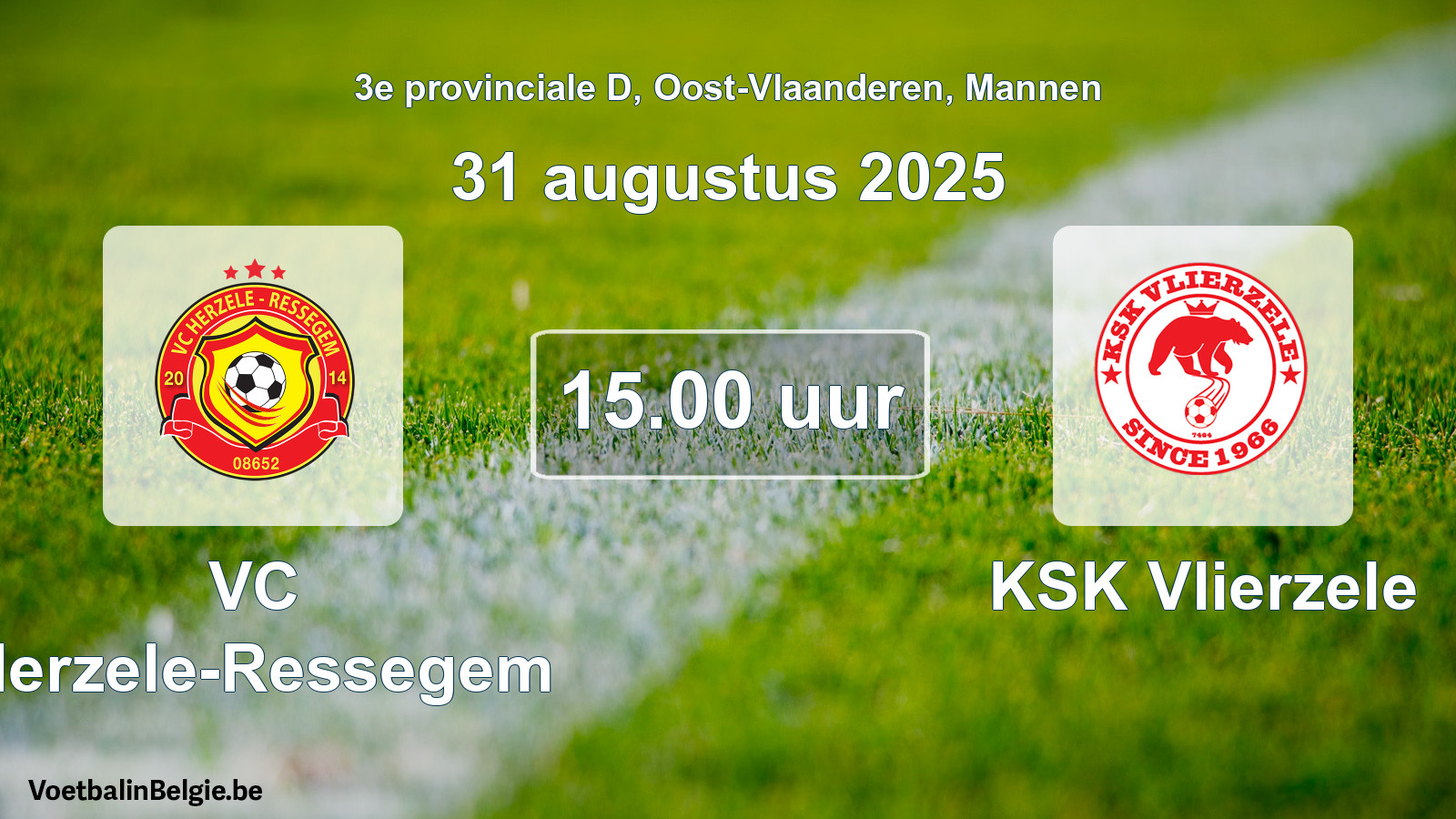 Match prévu football hommes: VC Herzele-Ressegem - KSK Vlierzele (31 août 2025)