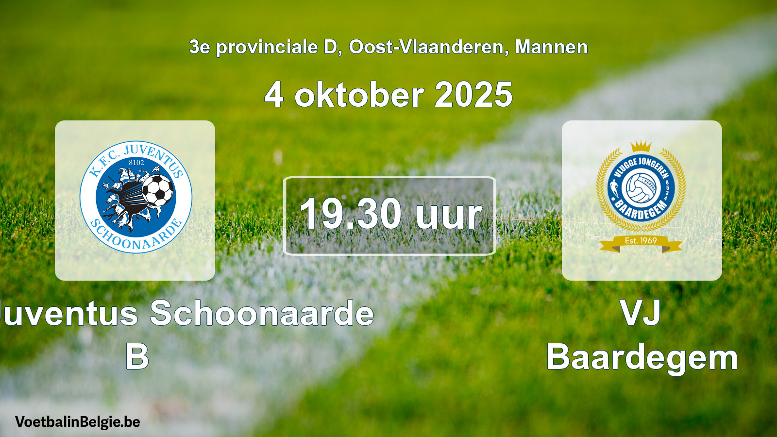 Scheduled match men football: KFC Juventus Schoonaarde B - VJ Baardegem (4 October 2025)