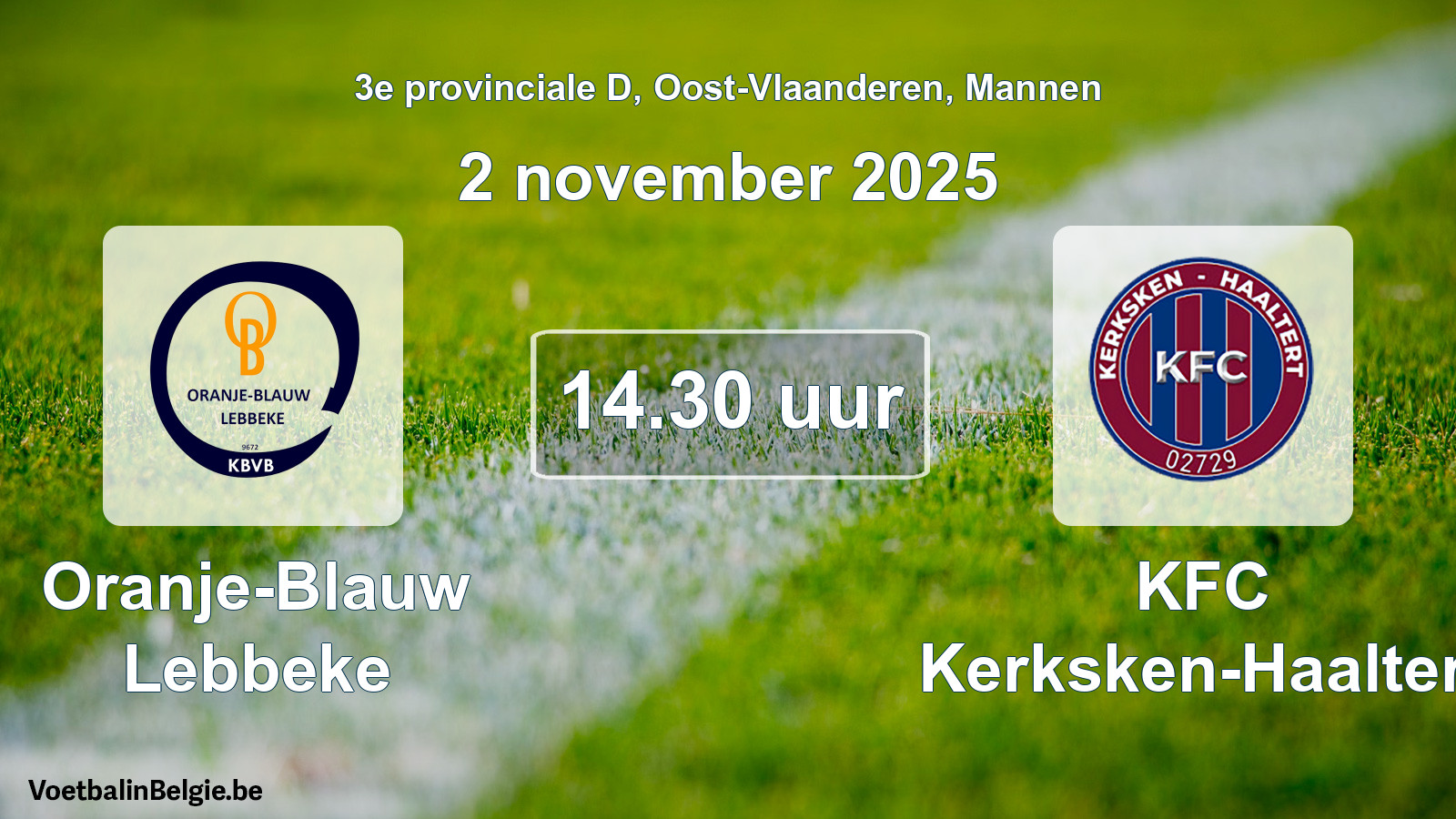 Scheduled match men football: Oranje-Blauw Lebbeke - KFC Kerksken-Haaltert (2 November 2025)