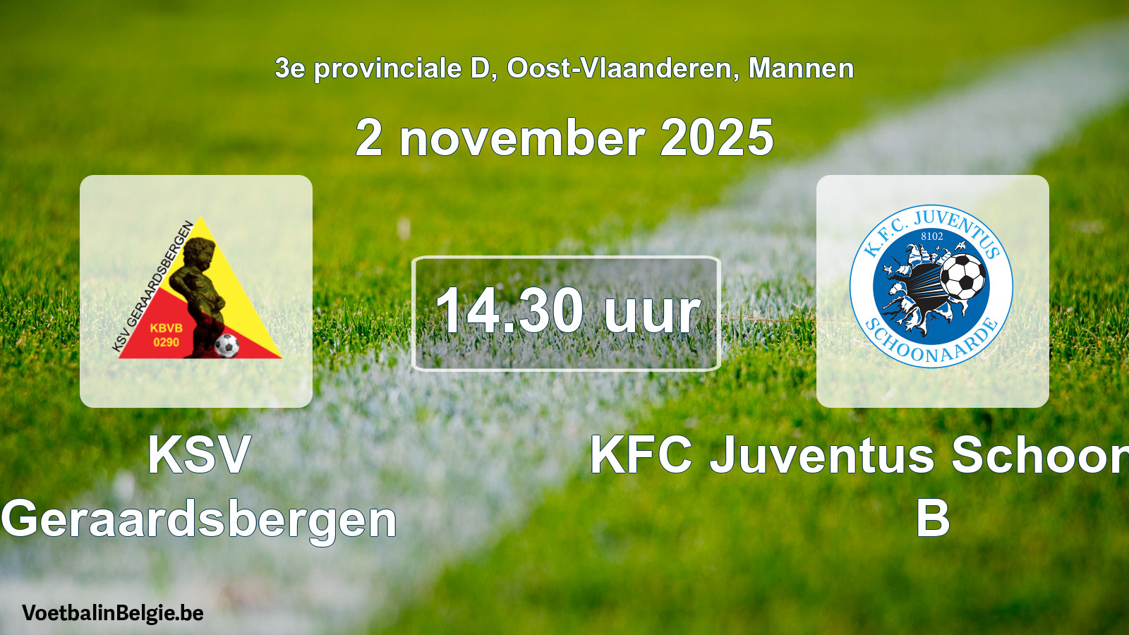 Scheduled match men football: KSV Geraardsbergen - KFC Juventus Schoonaarde B (2 November 2025)