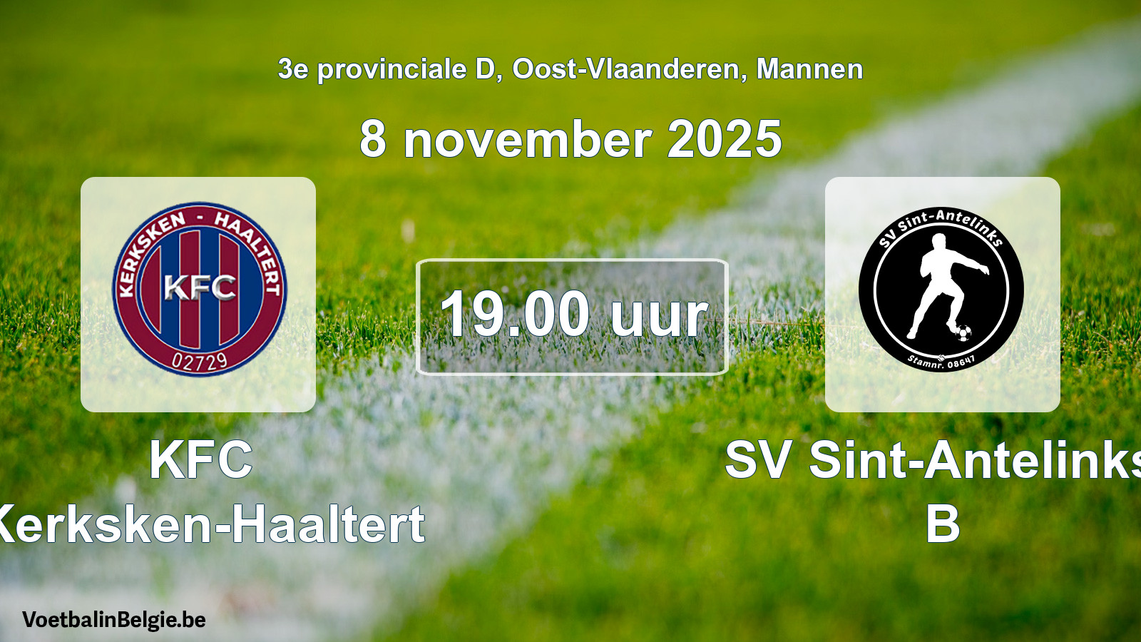 Scheduled match men football: KFC Kerksken-Haaltert - SV Sint-Antelinks B (8 November 2025)