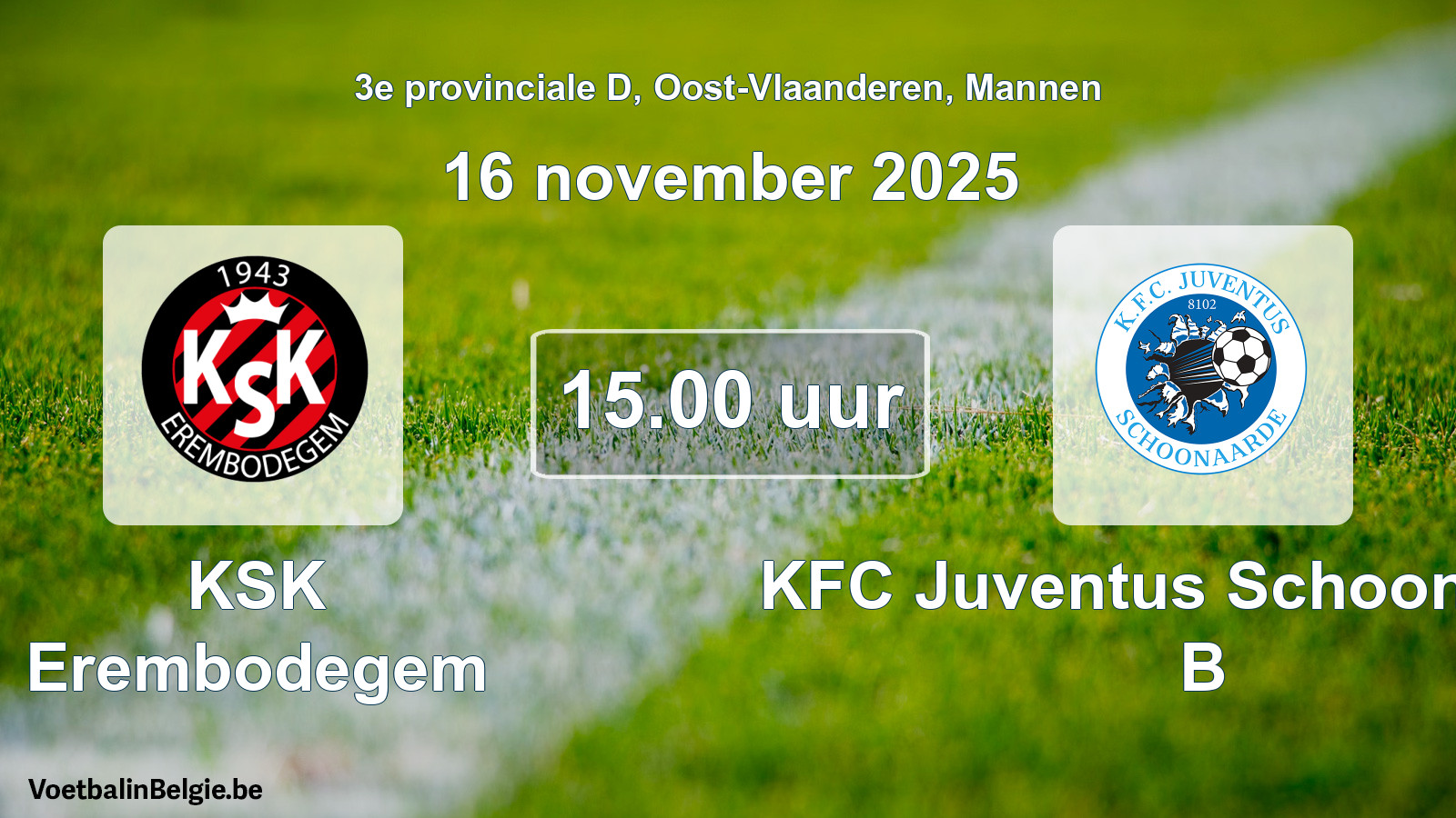 Scheduled match men football: KSK Erembodegem - KFC Juventus Schoonaarde B (16 November 2025)