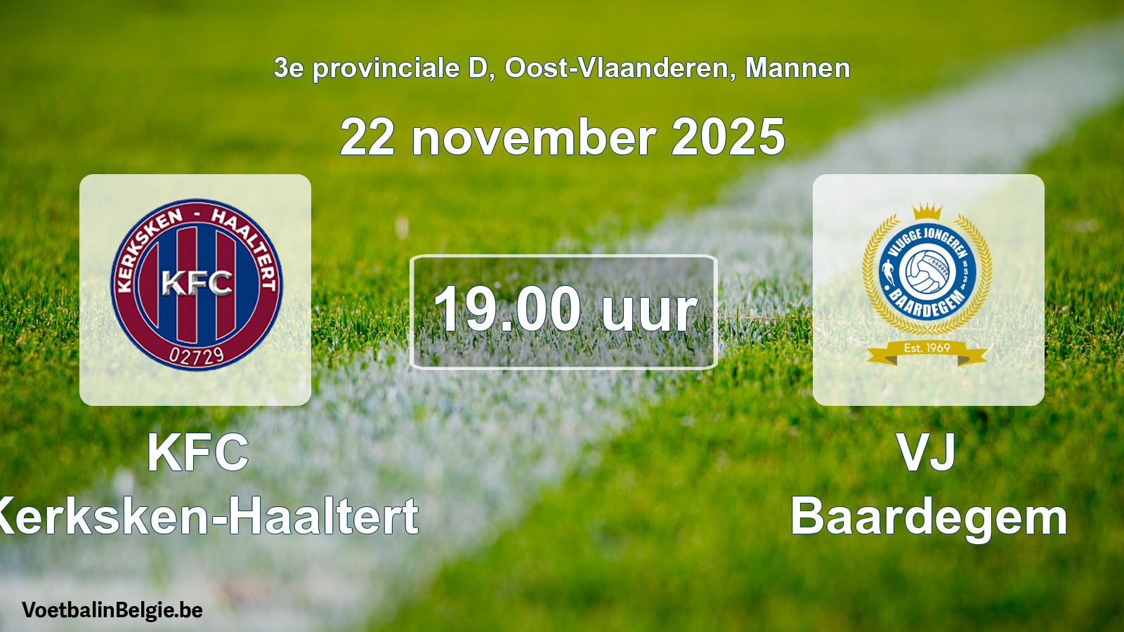 Scheduled match men football: KFC Kerksken-Haaltert - VJ Baardegem (22 November 2025)