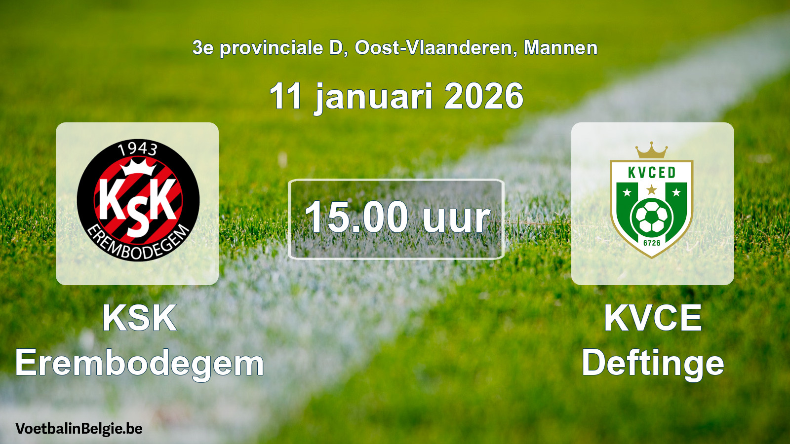 Scheduled match men football: KSK Erembodegem - KVCE Deftinge (11 January 2026)