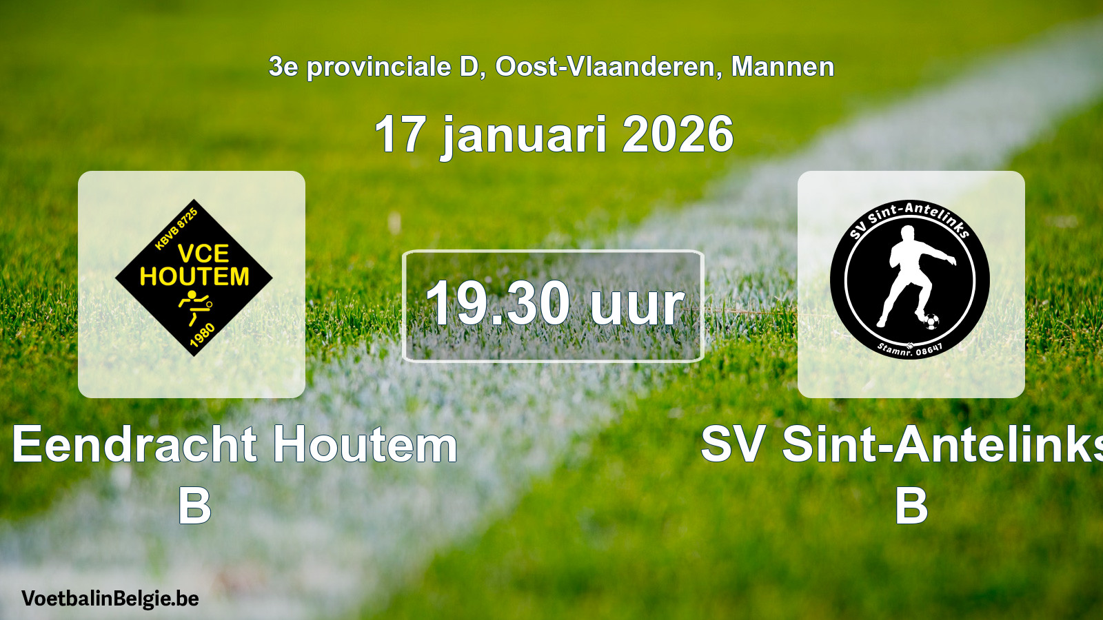 Scheduled match men football: VC Eendracht Houtem B - SV Sint-Antelinks B (17 January 2026)