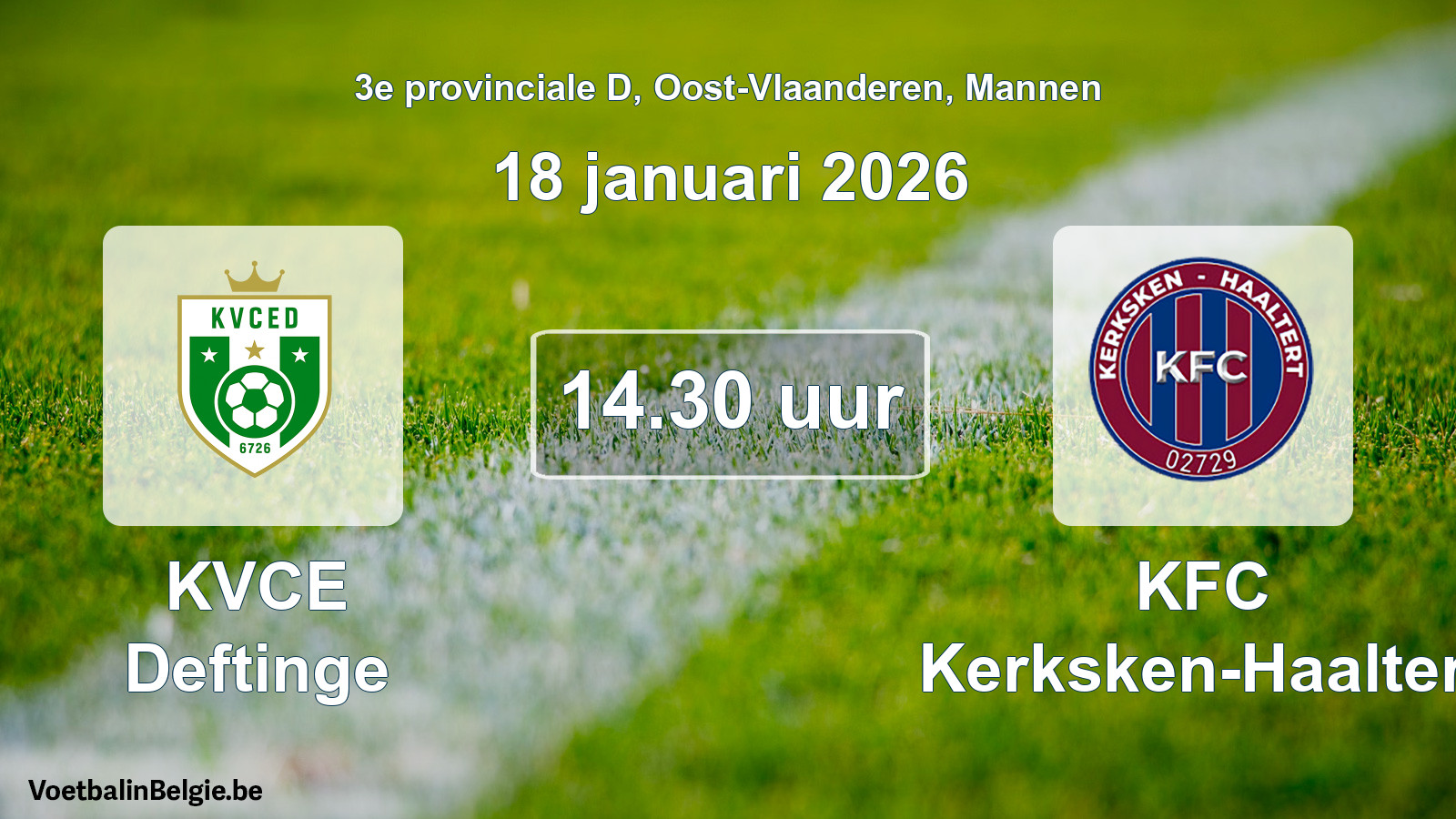 Scheduled match men football: KVCE Deftinge - KFC Kerksken-Haaltert (18 January 2026)