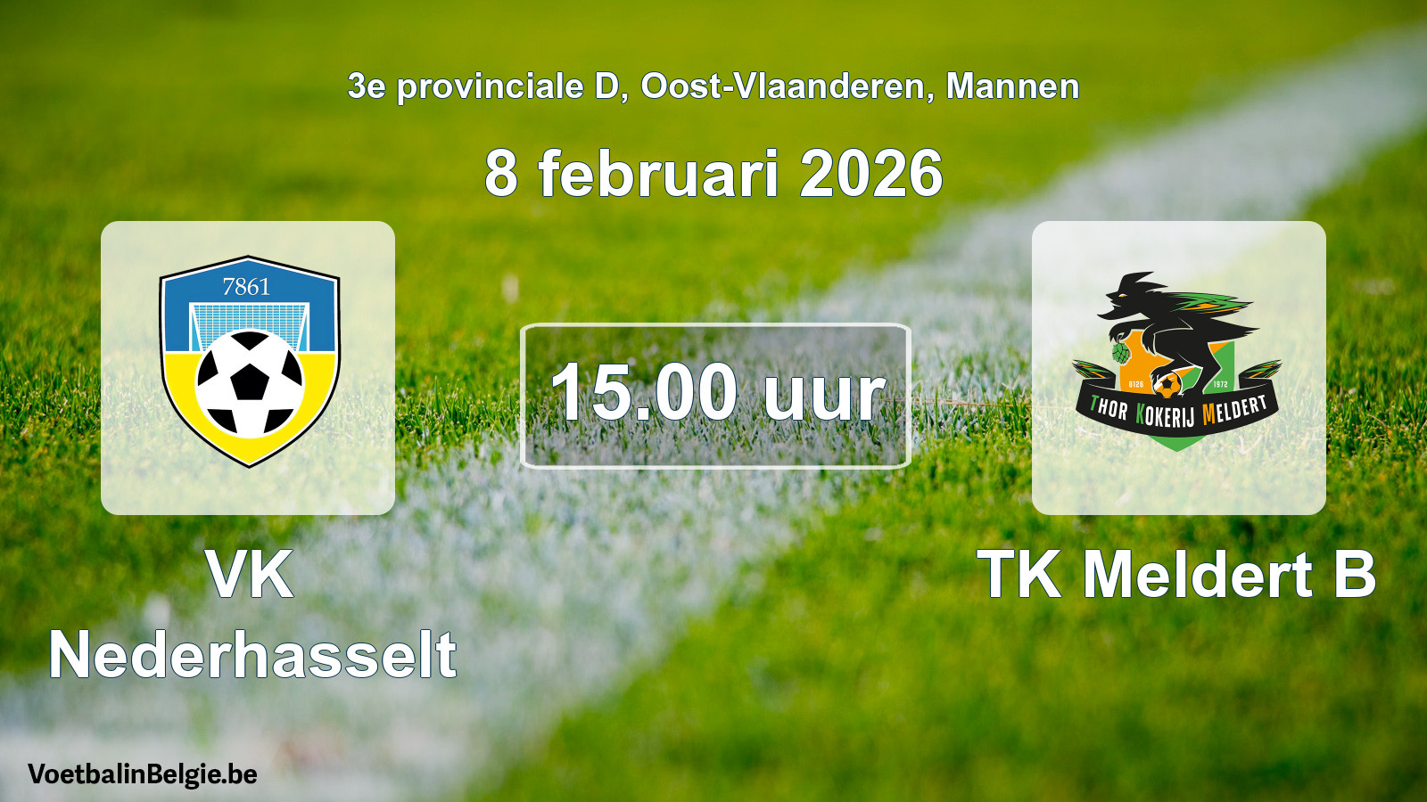 Scheduled match men football: VK Nederhasselt - TK Meldert B (8 February 2026)