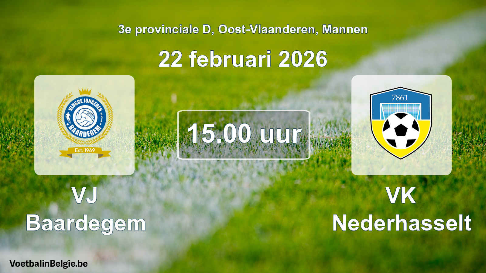 Geplande wedstrijd mannenvoetbal: VJ Baardegem - VK Nederhasselt (22 februari 2026)