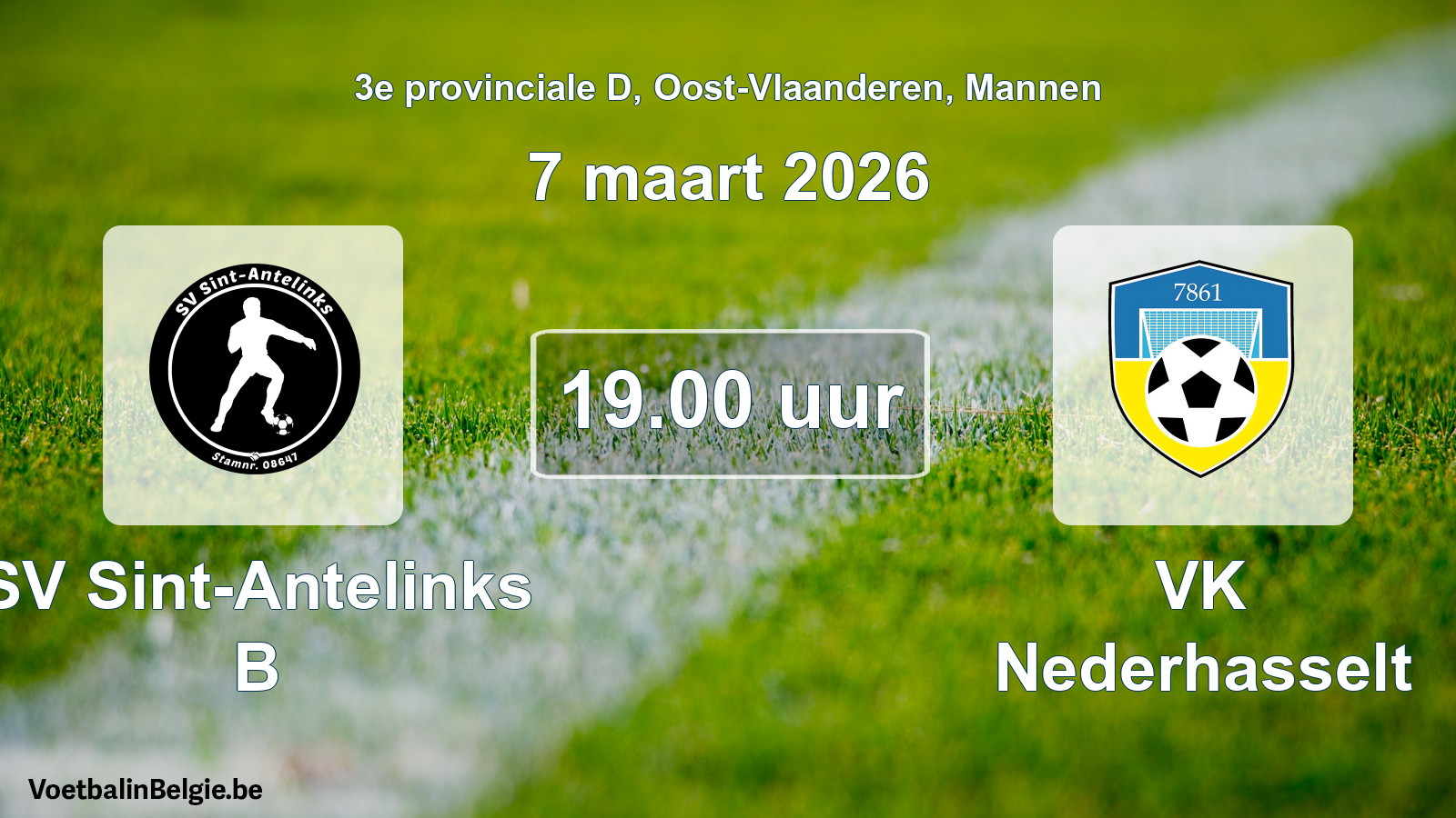 Scheduled match men football: SV Sint-Antelinks B - VK Nederhasselt (7 March 2026)