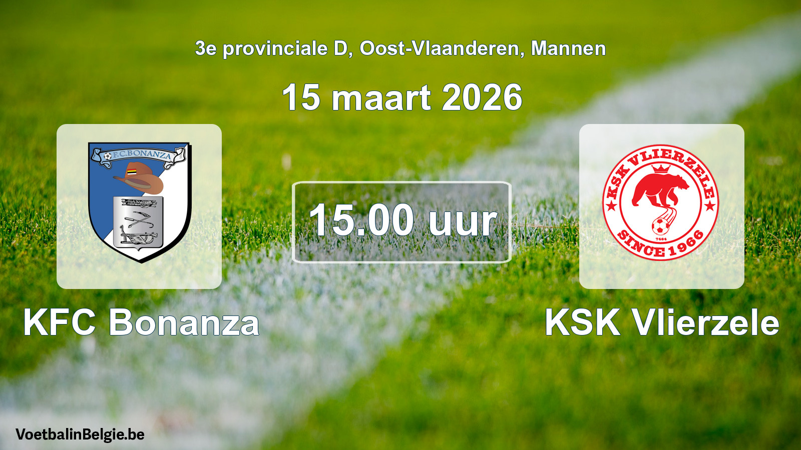 Scheduled match men football: KFC Bonanza - KSK Vlierzele (15 March 2026)