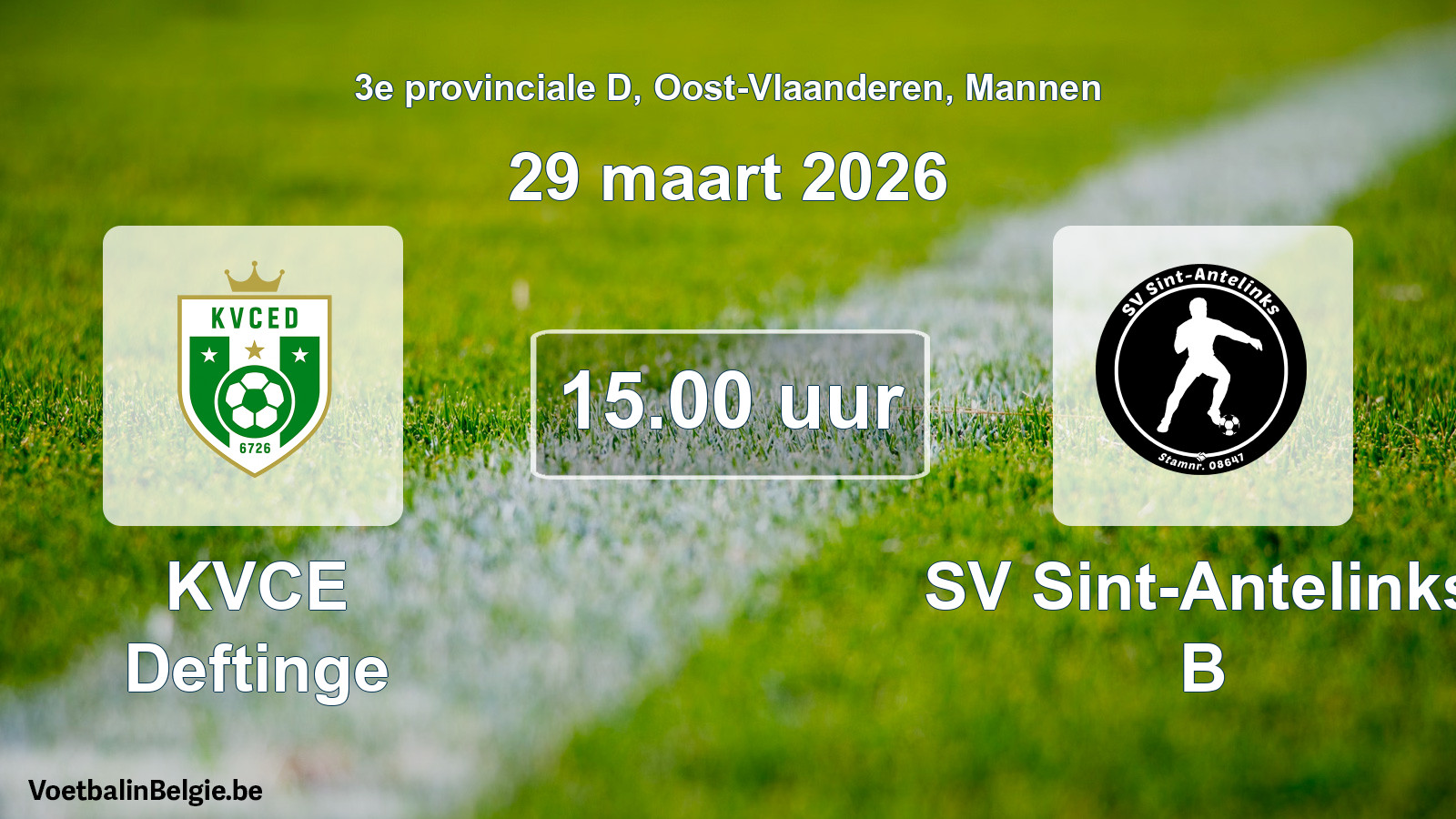 Scheduled match men football: KVCE Deftinge - SV Sint-Antelinks B (29 March 2026)