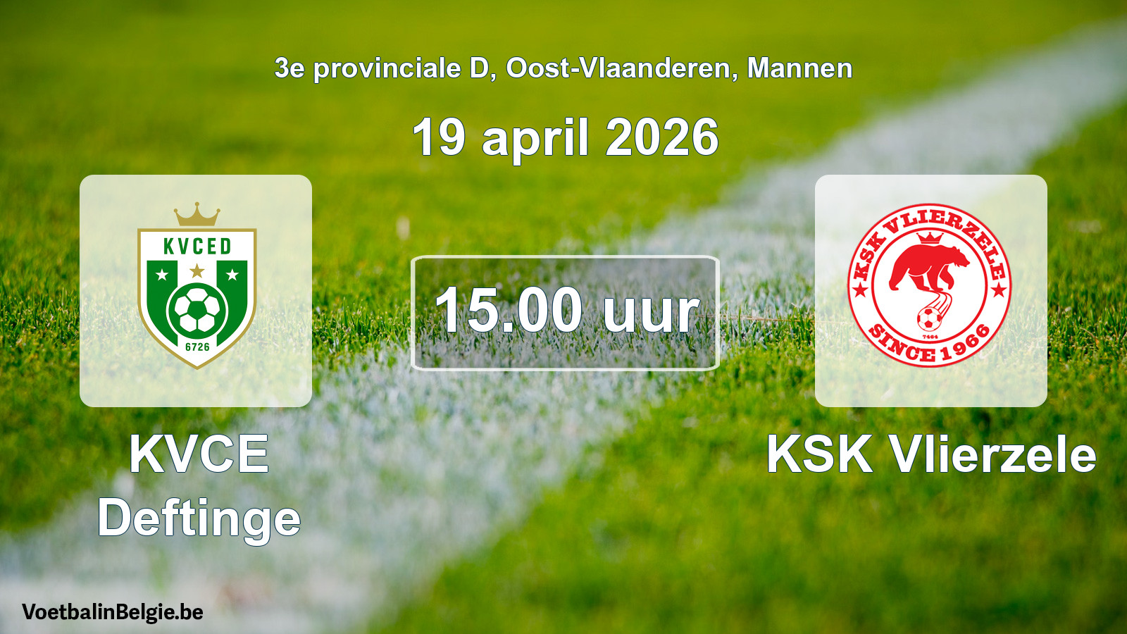 Scheduled match men football: KVCE Deftinge - KSK Vlierzele (19 April 2026)