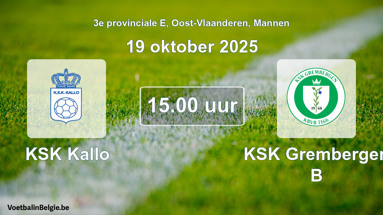 Scheduled match men football: KSK Kallo - KSK Grembergen B (19 October 2025)