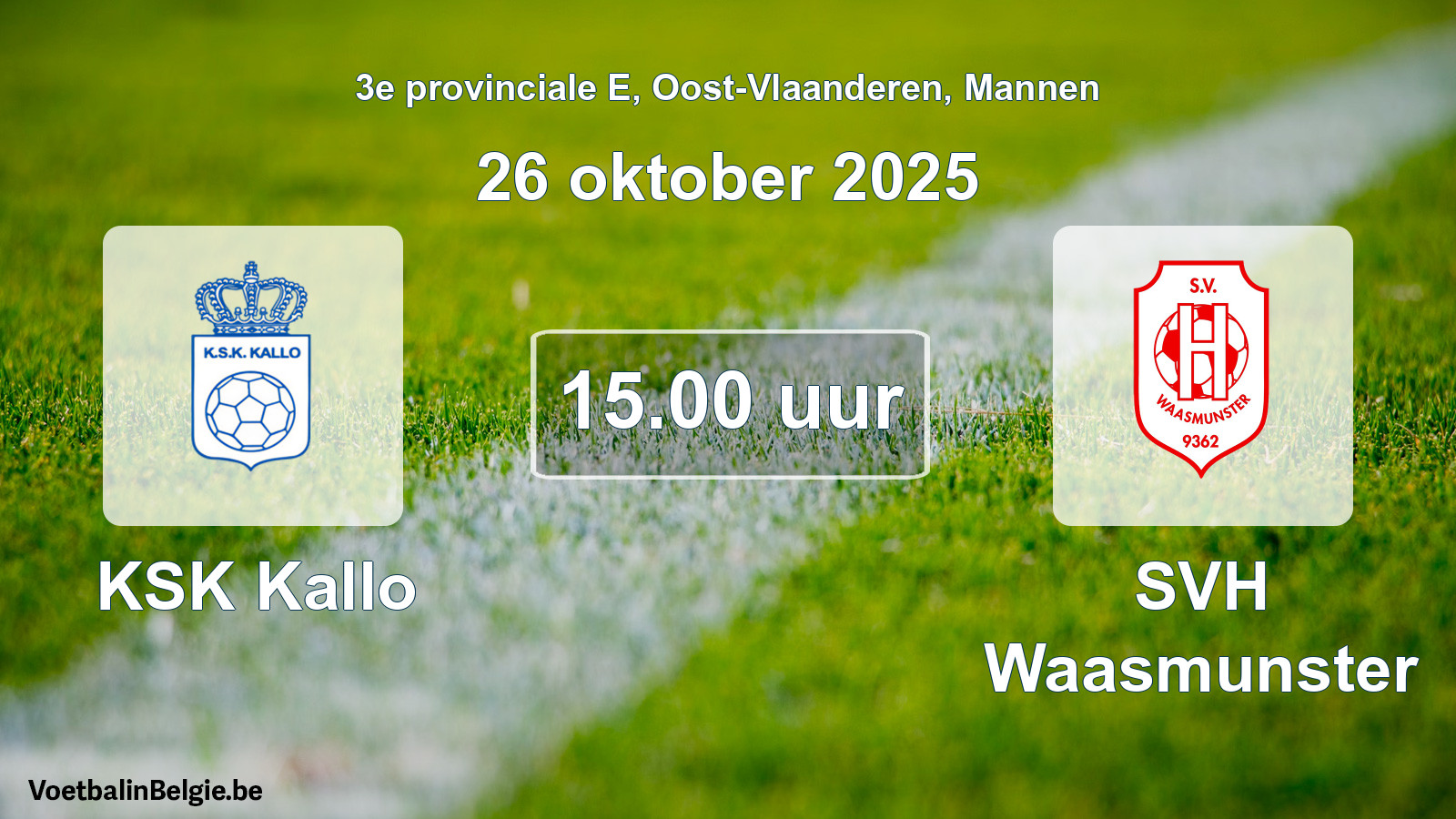 Scheduled match men football: KSK Kallo - SVH Waasmunster (26 October 2025)