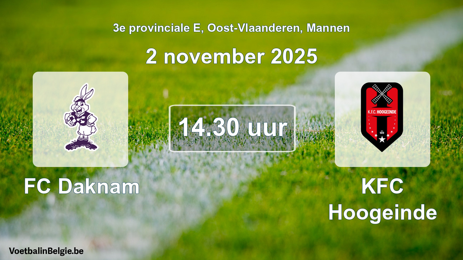 Scheduled match men football: FC Daknam - KFC Hoogeinde (2 November 2025)