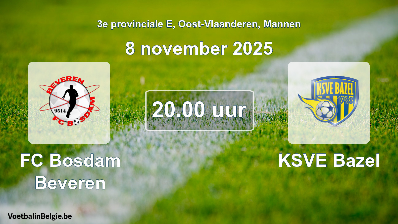 Scheduled match men football: FC Bosdam Beveren - KSVE Bazel (8 November 2025)