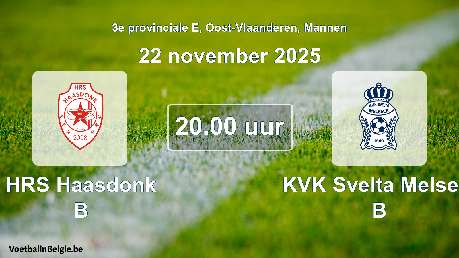 Scheduled match men football: HRS Haasdonk B - KVK Svelta Melsele B (22 November 2025)