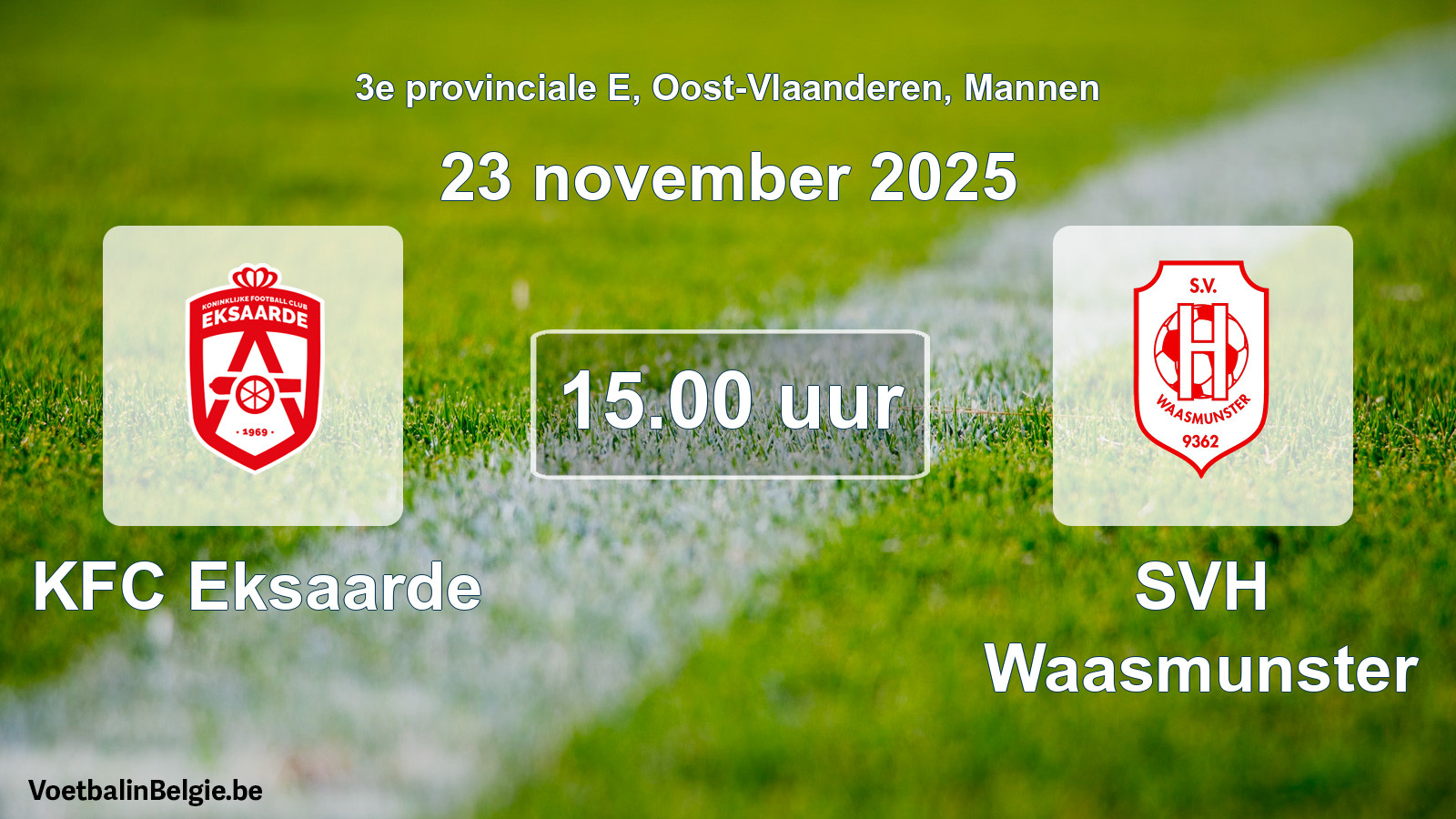 Scheduled match men football: KFC Eksaarde - SVH Waasmunster (23 November 2025)