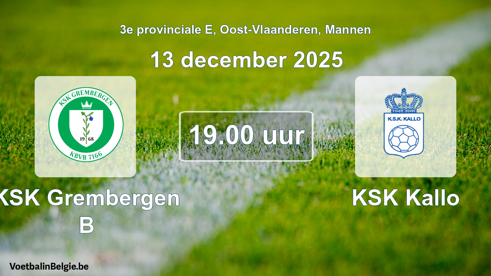 Scheduled match men football: KSK Grembergen B - KSK Kallo (13 December 2025)