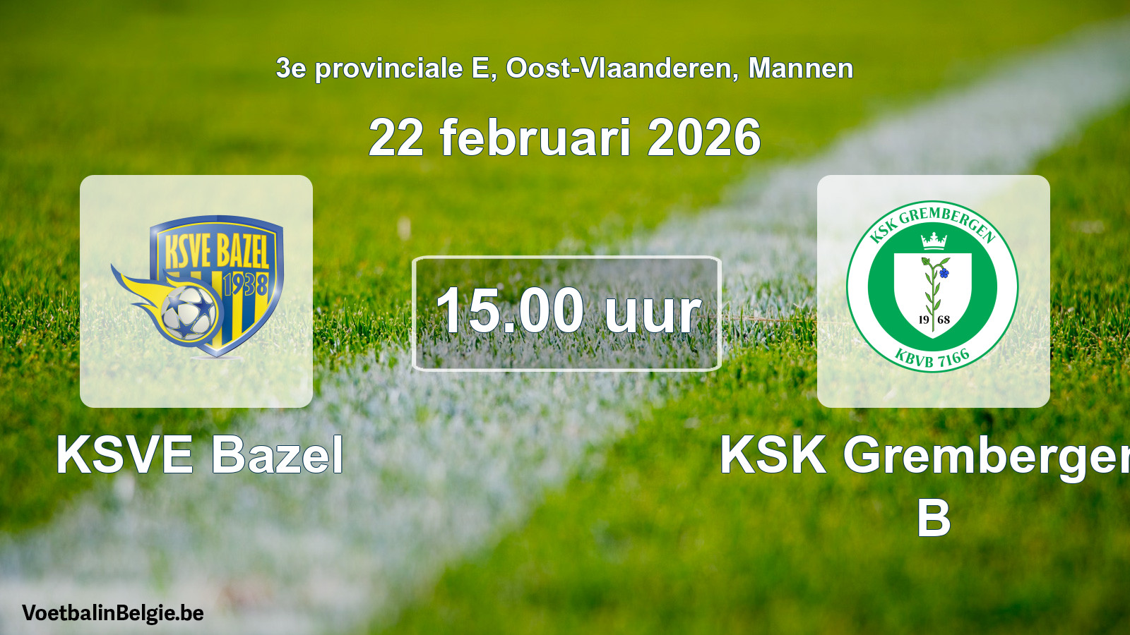 Scheduled match men football: KSVE Bazel - KSK Grembergen B (22 February 2026)