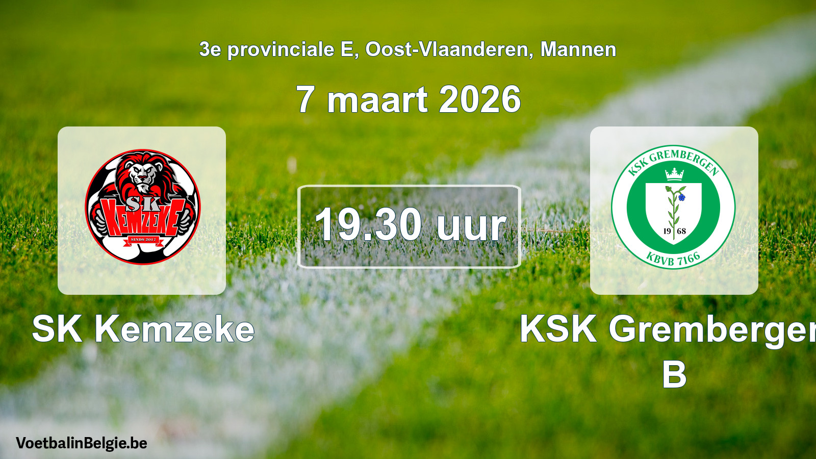 Scheduled match men football: SK Kemzeke - KSK Grembergen B (7 March 2026)