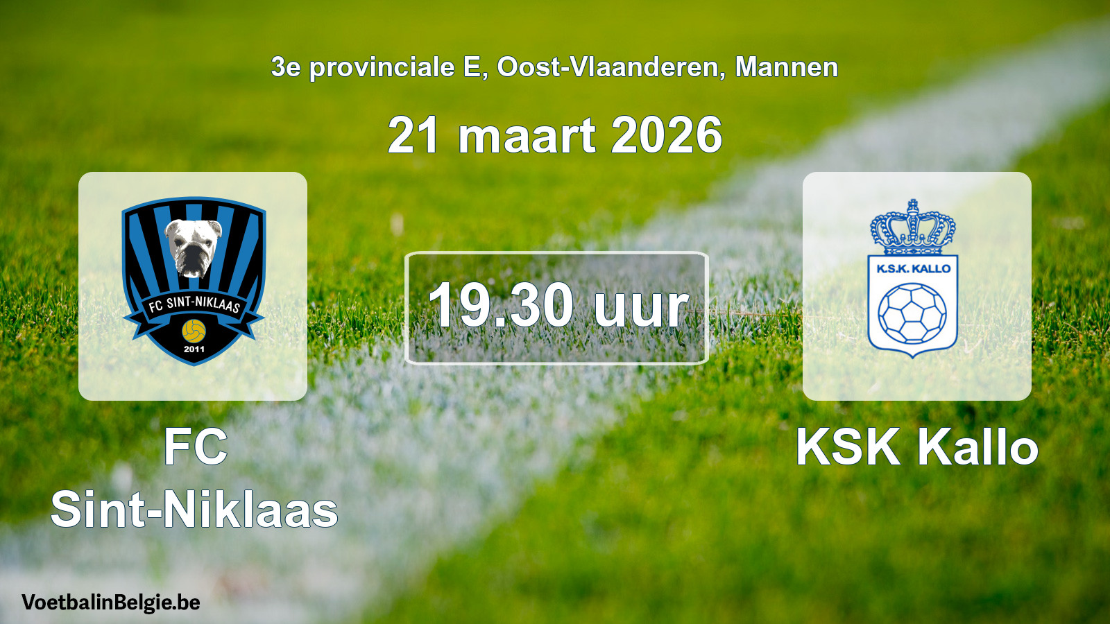 Scheduled match men football: FC Sint-Niklaas - KSK Kallo (21 March 2026)
