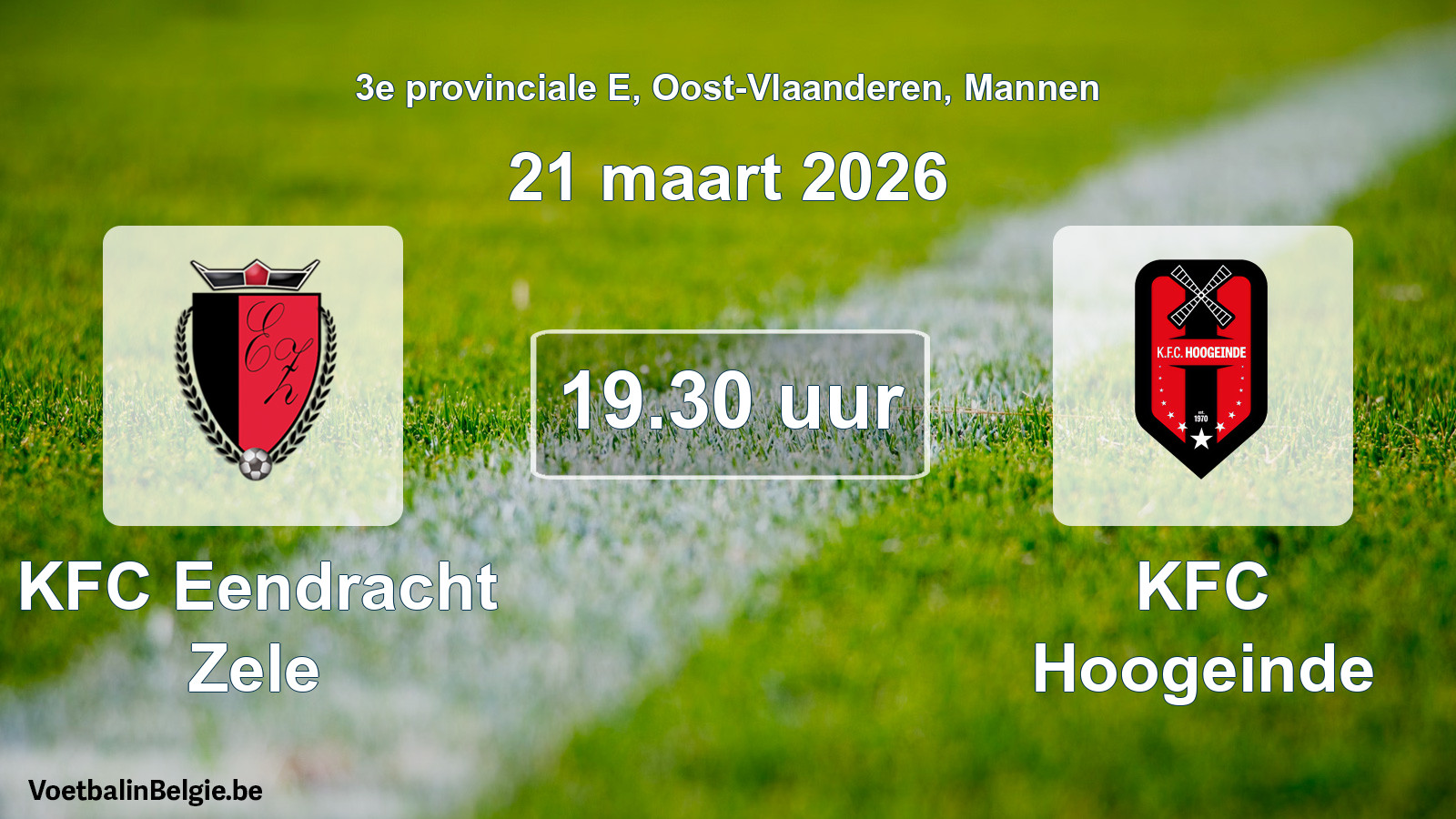 Scheduled match men football: KFC Eendracht Zele - KFC Hoogeinde (21 March 2026)