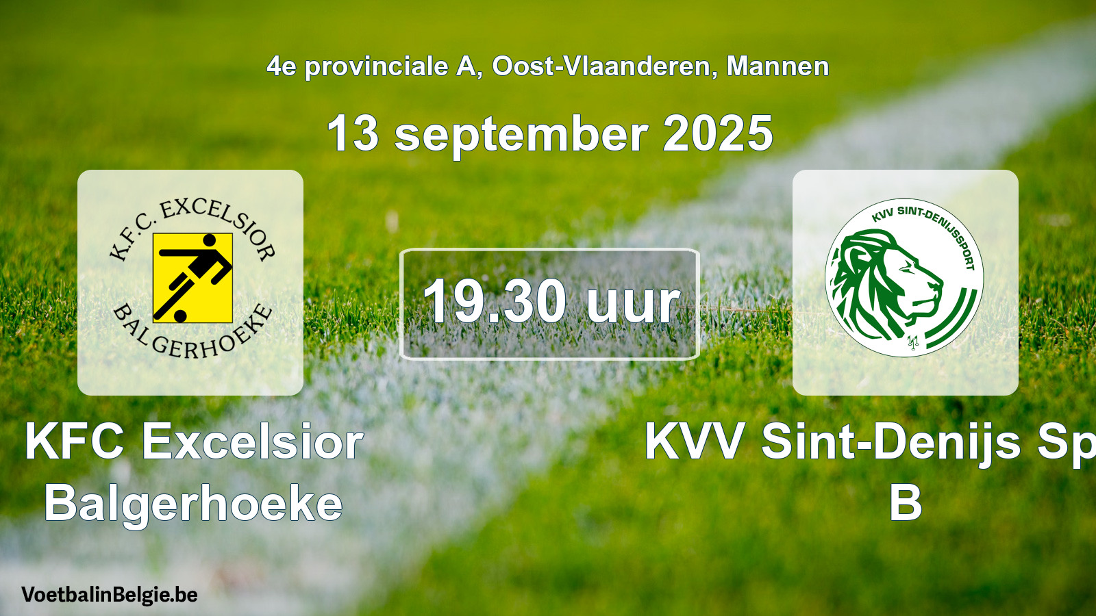 Scheduled match men football: KFC Excelsior Balgerhoeke - KVV Sint-Denijs Sport B (13 September 2025)