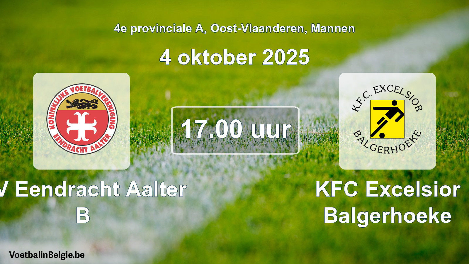 Scheduled match men football: KV Eendracht Aalter B - KFC Excelsior Balgerhoeke (4 October 2025)