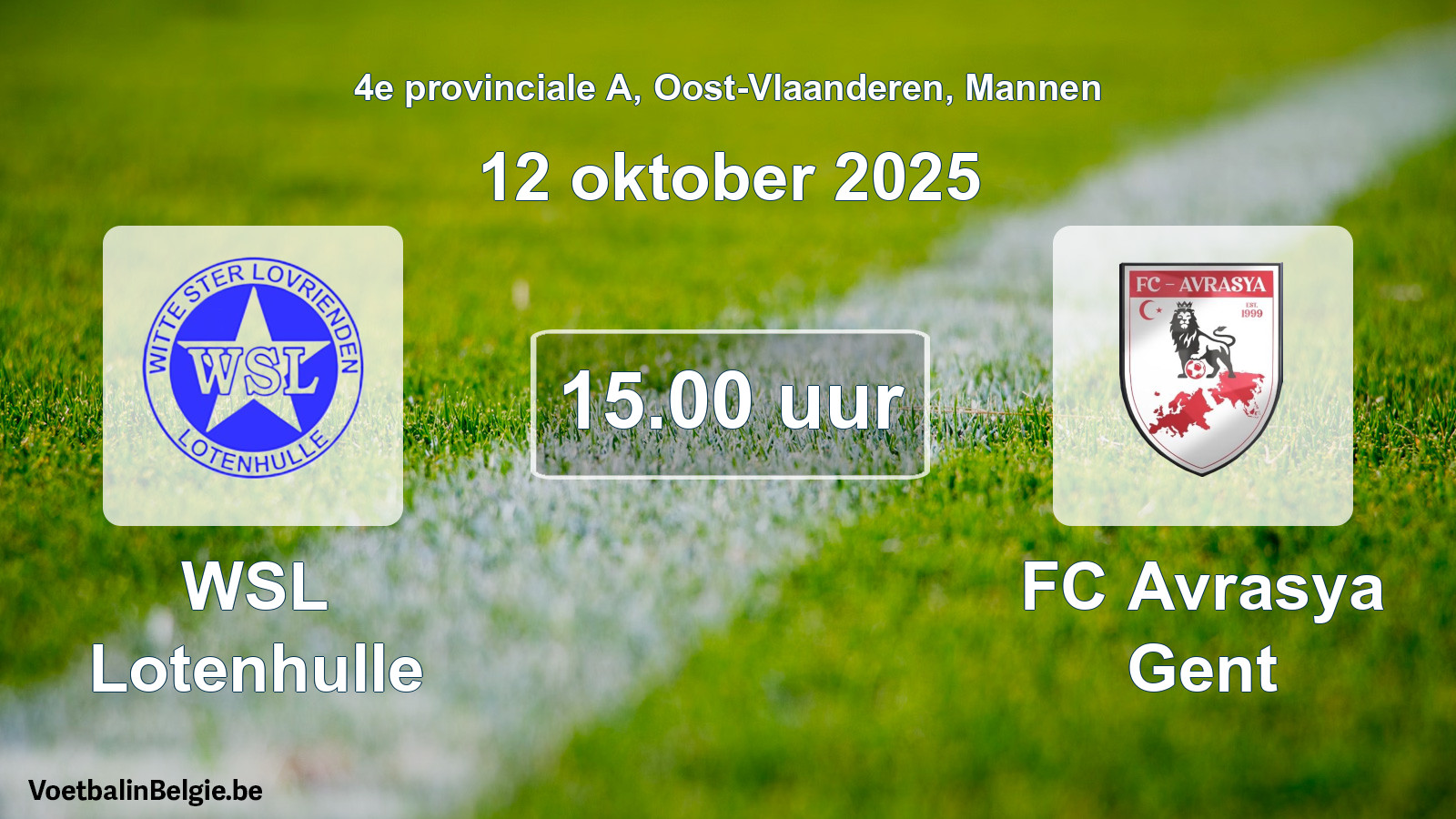 Scheduled match men football: WSL Lotenhulle - FC Avrasya Gent (12 October 2025)