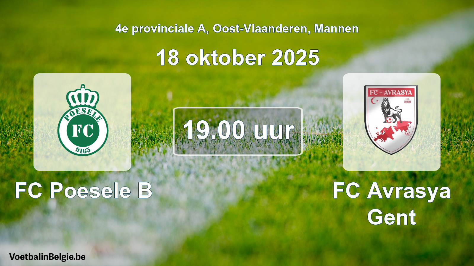 Scheduled match men football: FC Poesele B - FC Avrasya Gent (18 October 2025)