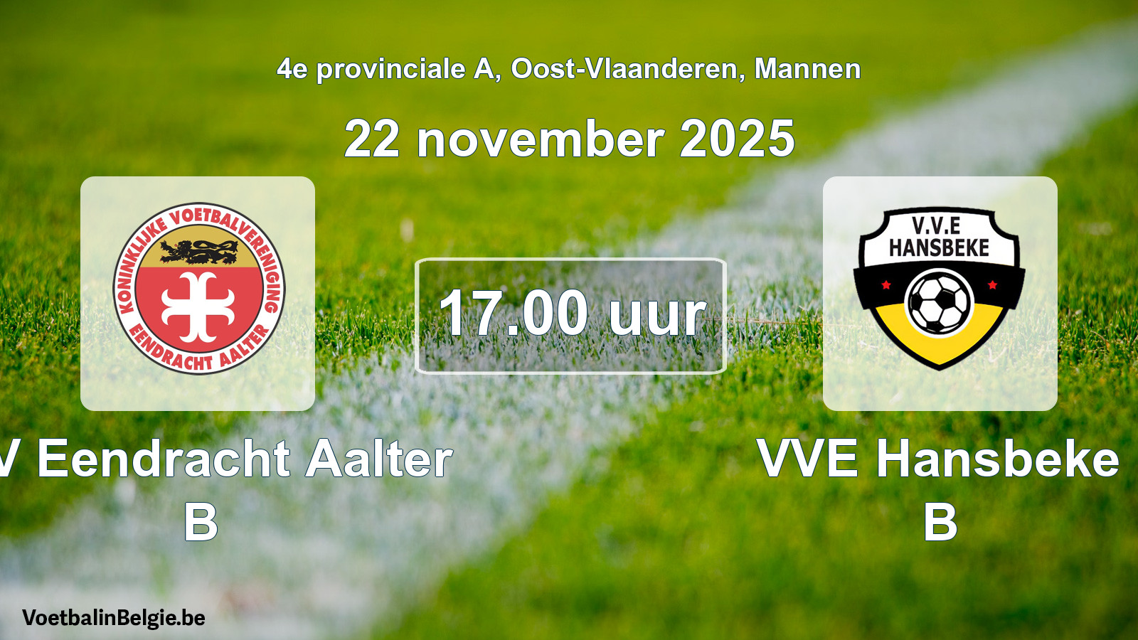 Scheduled match men football: KV Eendracht Aalter B - VVE Hansbeke B (22 November 2025)