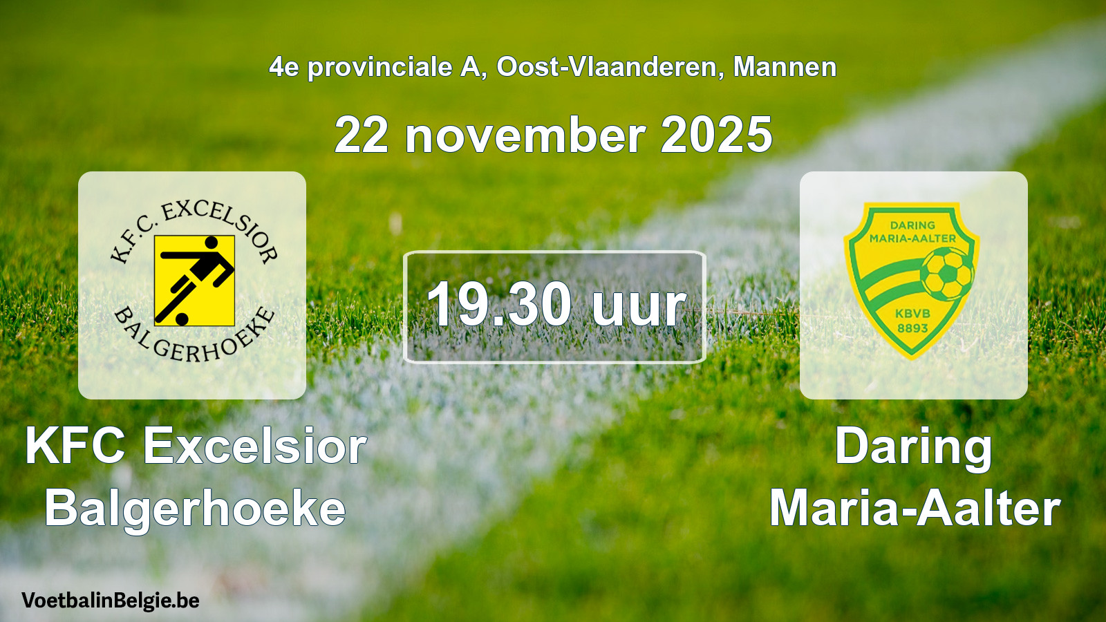 Scheduled match men football: KFC Excelsior Balgerhoeke - Daring Maria-Aalter (22 November 2025)