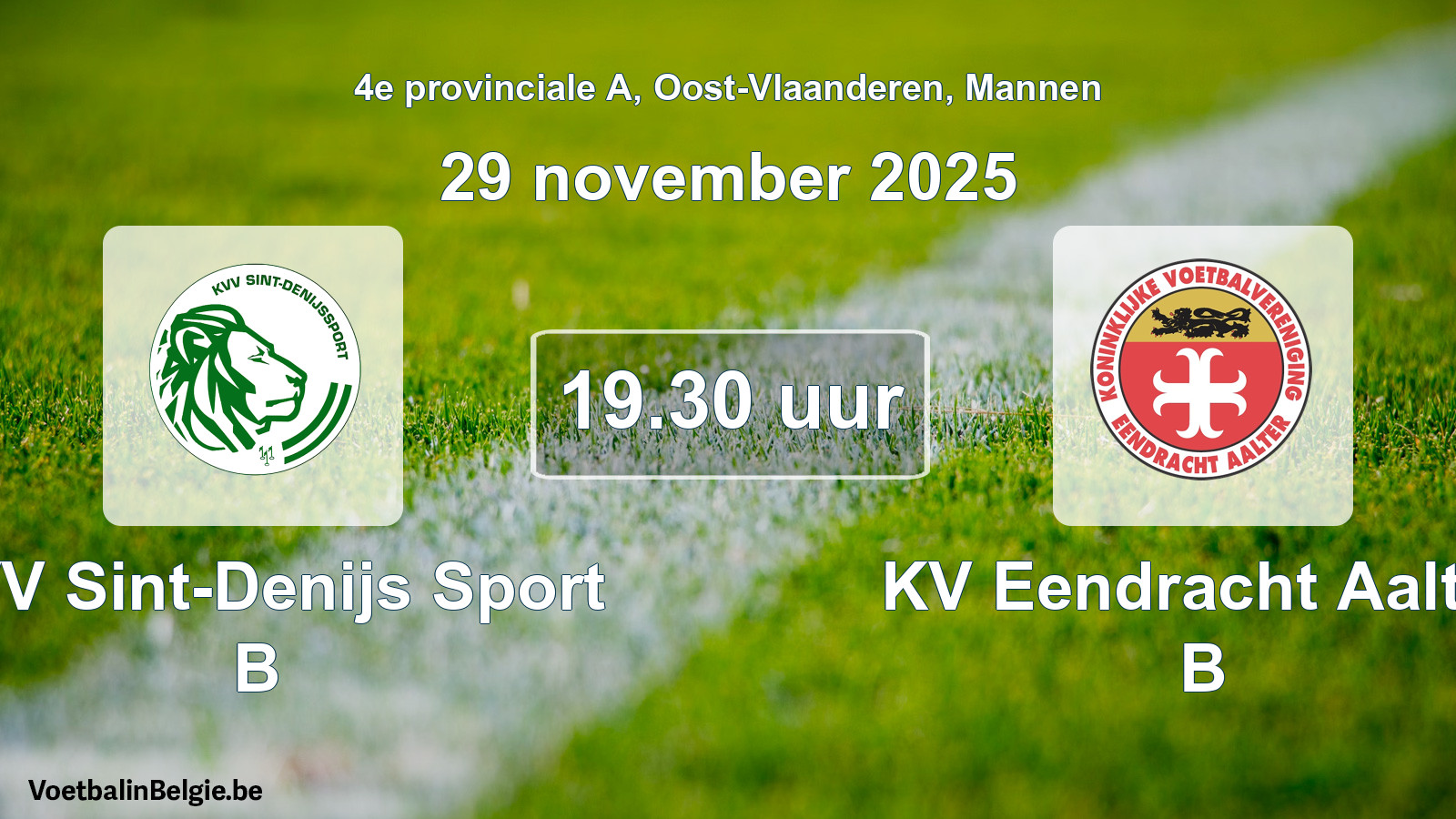 Scheduled match men football: KVV Sint-Denijs Sport B - KV Eendracht Aalter B (29 November 2025)