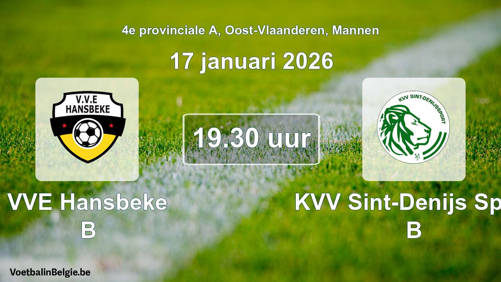 Scheduled match men football: VVE Hansbeke B - KVV Sint-Denijs Sport B (17 January 2026)
