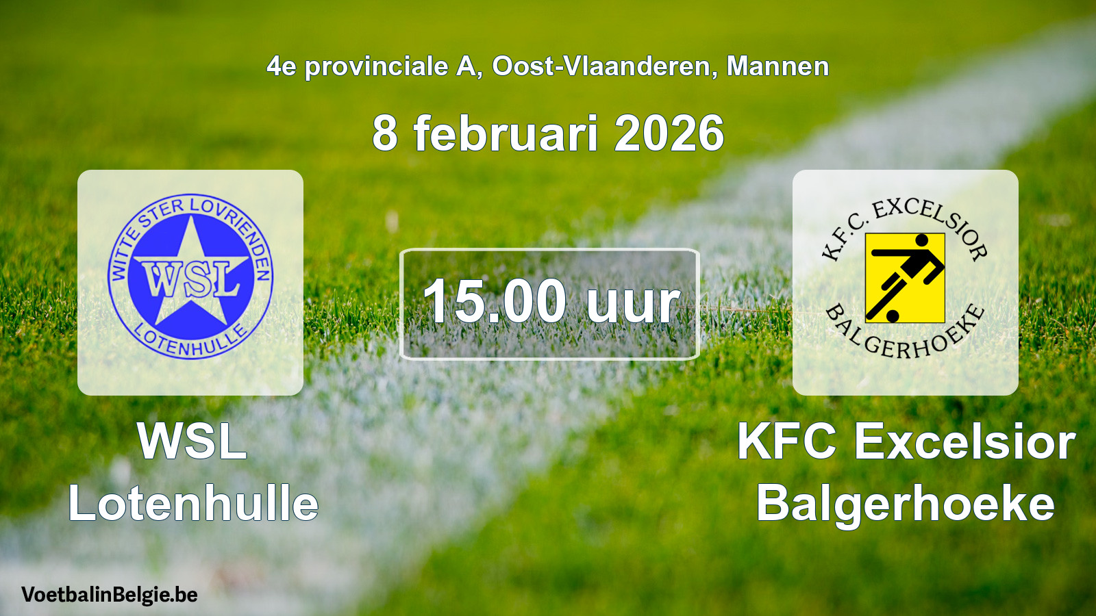 Scheduled match men football: WSL Lotenhulle - KFC Excelsior Balgerhoeke (8 February 2026)