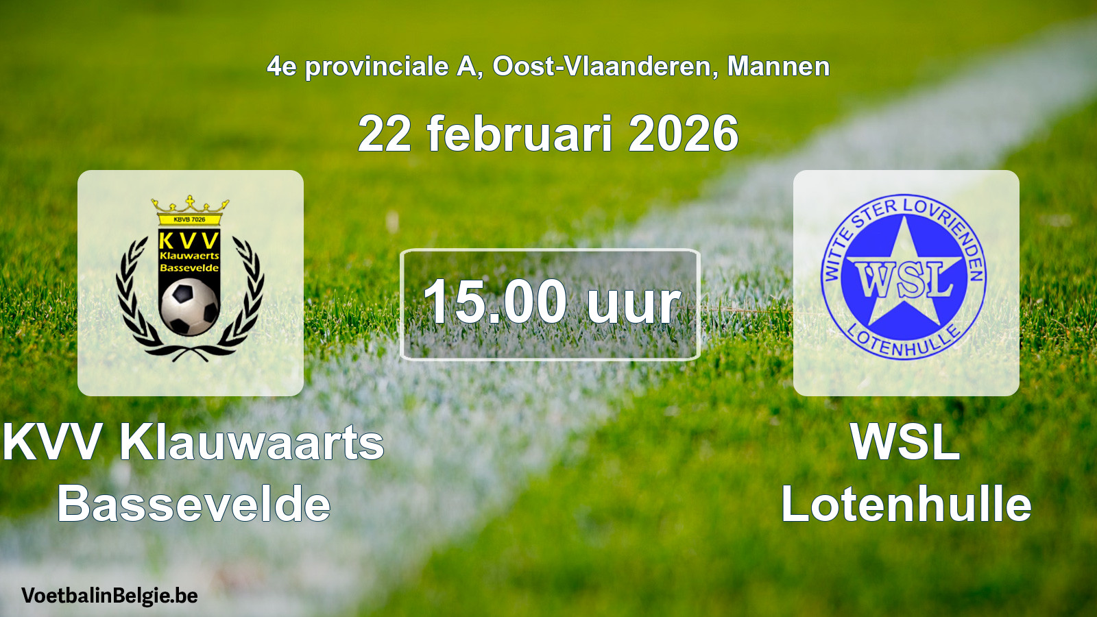 Scheduled match men football: KVV Klauwaarts Bassevelde - WSL Lotenhulle (22 February 2026)